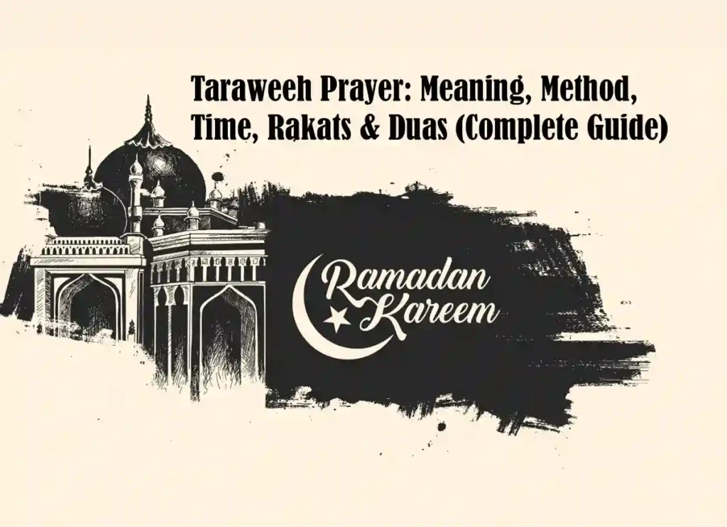 Taraweeh Prayer: Meaning, Method, Time, Rakats & Duas (Complete Guide), Azkar, Beautiful Dua, Dua, Dua in Arabic, Quranic Duain, Supplications, Tarawih