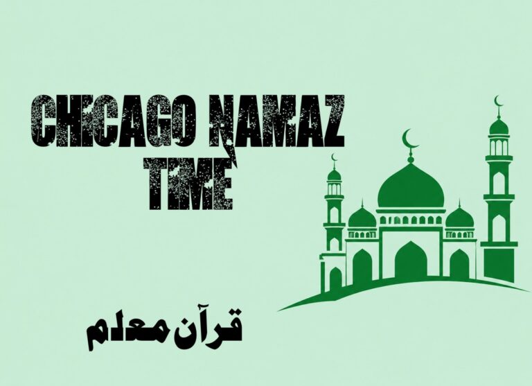 Chicago Namaz Time | Chicago (IL) Prayer Times , Prayer, Beliefs , Faith, Namaz, Salat, Dua, Pillar of Islam, Namaz Time