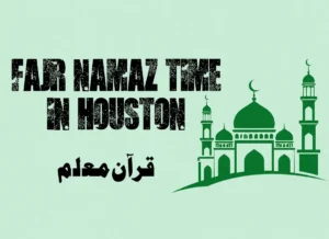 Fajr Namaz Time in Houston: Everything You Need to Know , Prayer, Beliefs , Faith, Namaz, Salat, Dua, Pillar of Islam, Namaz Time