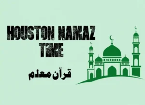 Houston Namaz Time | Houston (TX) Prayer Times , Prayer, Beliefs , Faith, Namaz, Salat, Dua, Pillar of Islam, Namaz Time