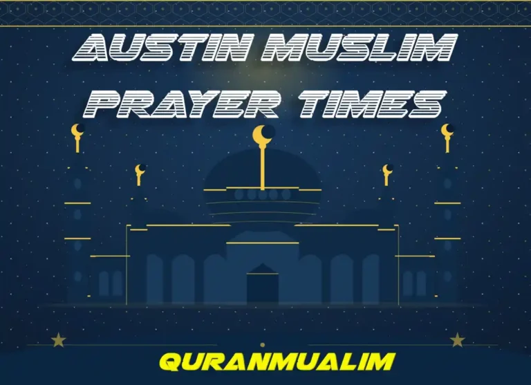 Austin Muslim Prayer Times | Austin Prayer Times , Prayer, Beliefs , Faith, Namaz, Salat, Dua, Pillar of Islam,, Namaz Time