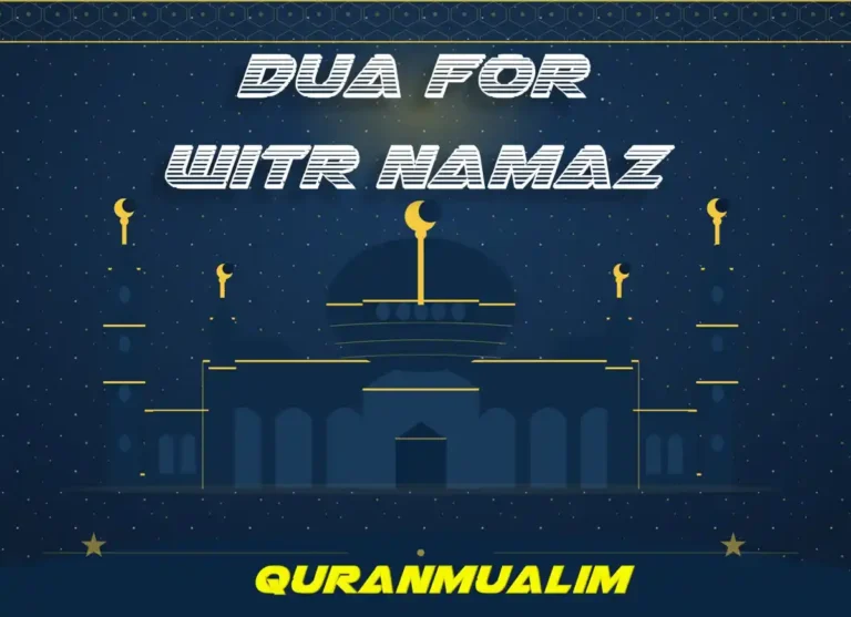 Everything You Need to Know About Witr: Dua For Witr Namaz , Namaz, Salat, Dua, Pillar of Islam, Muslim Praying, Witr, Prayer Times