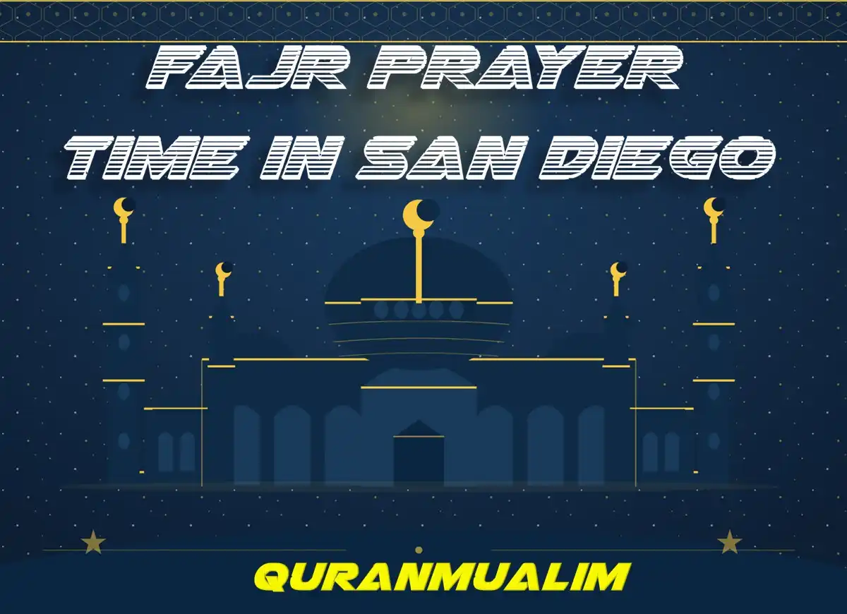 Fajr Prayer Time in San Diego | Prayer Time San Diego , Prayer, Beliefs , Faith, Namaz, Salat, Dua, Pillar of Islam, Namaz Time
