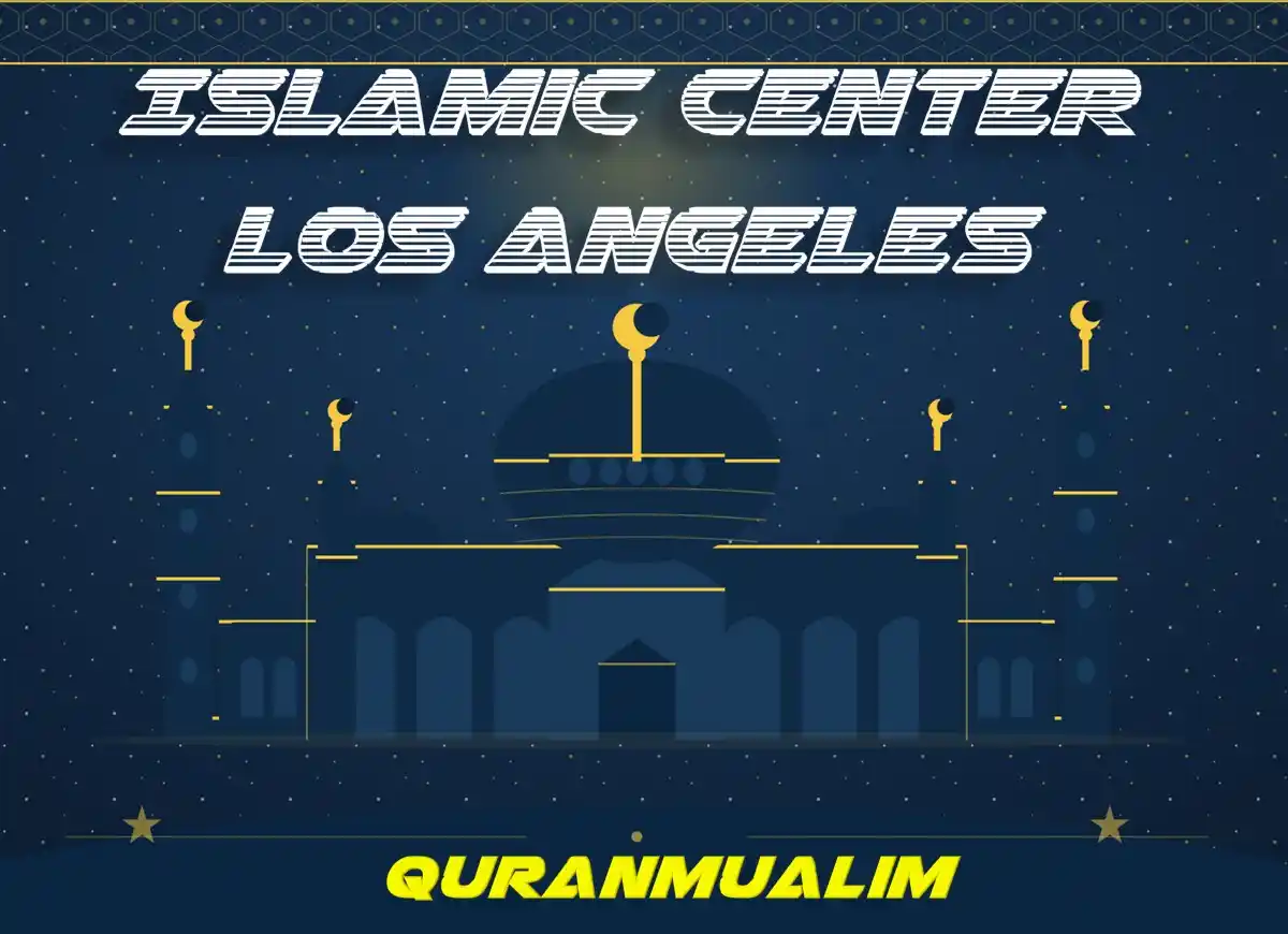 Islamic Center Los Angeles | Los Angeles Islamic Center, Prayer, Beliefs , Faith, Namaz, Salat, Dua, Pillar of Islam, Namaz Time