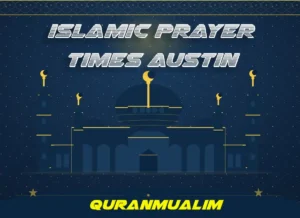 Islamic Prayer Times Austin | Austin (TX) Prayer Times, Beliefs, Dua, Faith, namaz, Namaz Time, Pillar of Islam, prayer, Salat