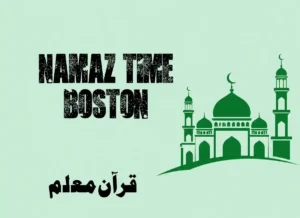 Namaz Time Boston | Boston (MA) Prayer Times , Beliefs, Dua, Faith, namaz, Namaz Time, Pillar of Islam, prayer, Salat