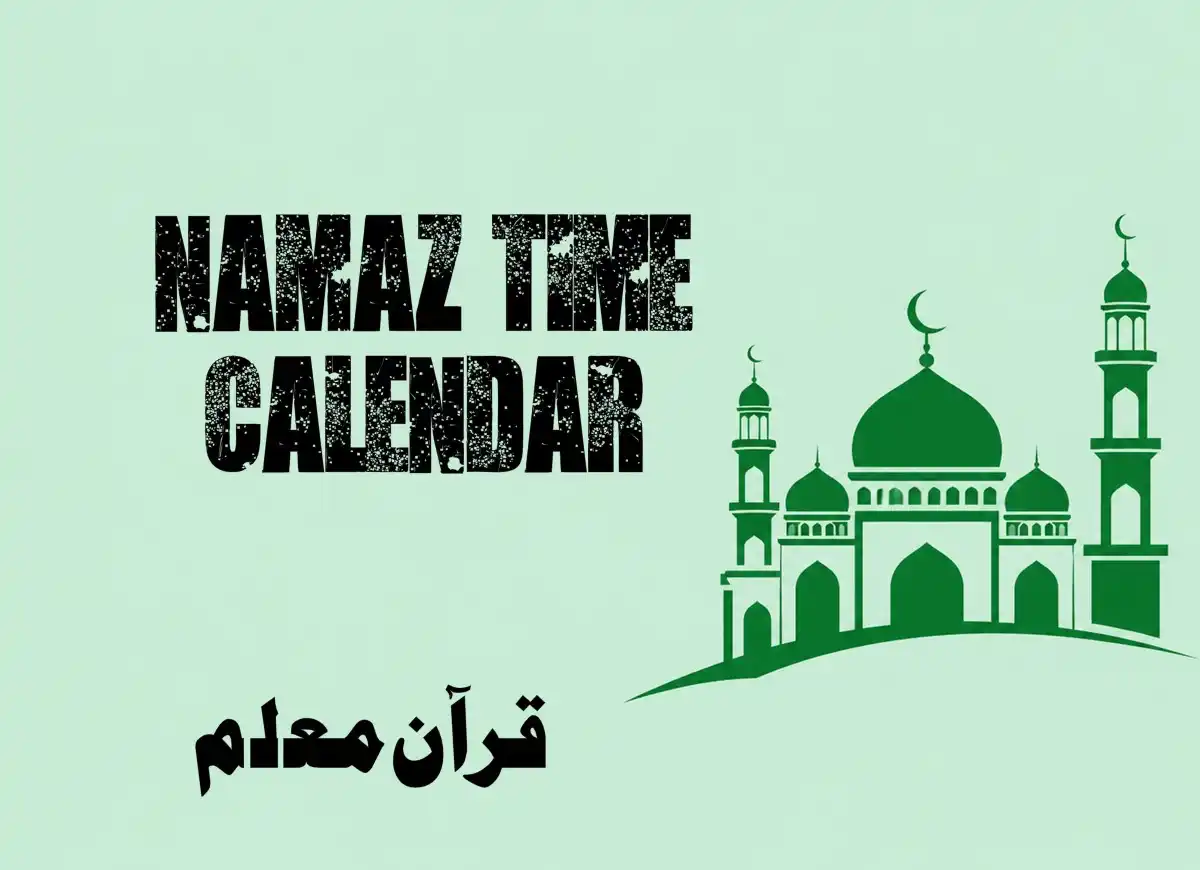 Namaz Time Calendar | Islamic Prayer Times , Beliefs, Dua, Faith, namaz, Namaz Time, Pillar of Islam, prayer, Salat