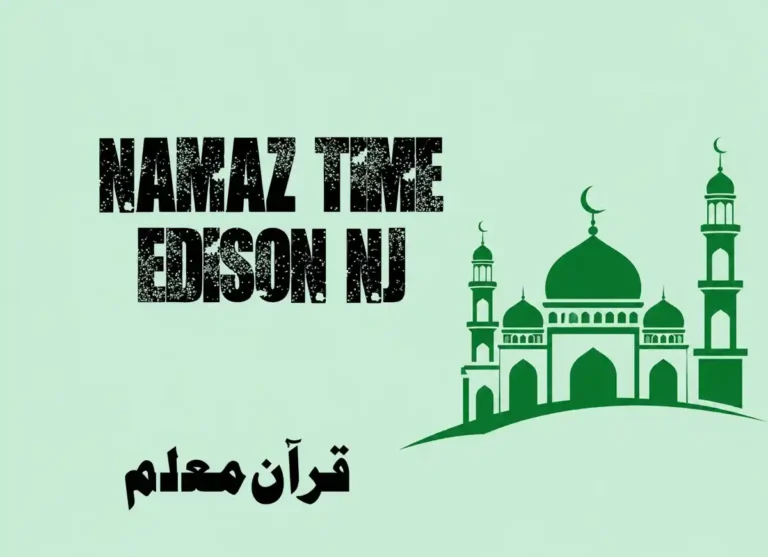 Namaz Time Edison NJ | Prayer Times in Edison, NJ , Beliefs, Dua, Faith, namaz, Namaz Time, Pillar of Islam, prayer, Salat