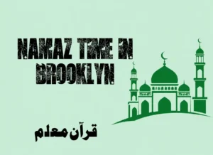 Namaz Time in Brooklyn | Prayer Times in Brooklyn, NY , Beliefs, Dua, Faith, namaz, Namaz Time, Pillar of Islam, prayer, Salat