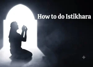 How To Do Istikhara: Step-by-Step Guide For Beginners , Azkar, Beautiful Dua, Dua, Dua e Istikhara, Dua in Arabic, Quranic Duain, Supplications
