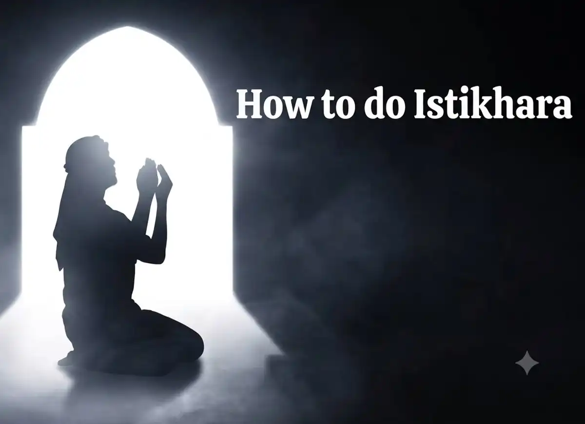 How To Do Istikhara: Step-by-Step Guide For Beginners , Azkar, Beautiful Dua, Dua, Dua e Istikhara, Dua in Arabic, Quranic Duain, Supplications