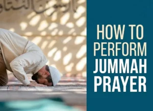 How To Perform Jummah Prayer Correctly in Islam?, Beliefs, Dua, Faith, Namaz, Pillar of Islam, Prayer, Salat, Friday Prayer