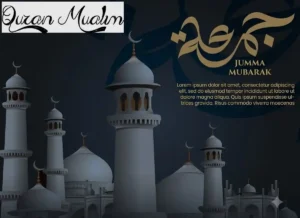 Jummah Prayer Friday: Sunnahs & Significance, Beliefs, Dua, Faith, Namaz, Pillar of Islam, Prayer, Salat, Friday Prayer