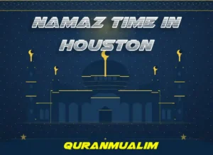 Namaz Time in Houston | Houston (TX) Prayer Times , Beliefs, Dua, Faith, namaz, Namaz Time, Pillar of Islam, prayer, Salat