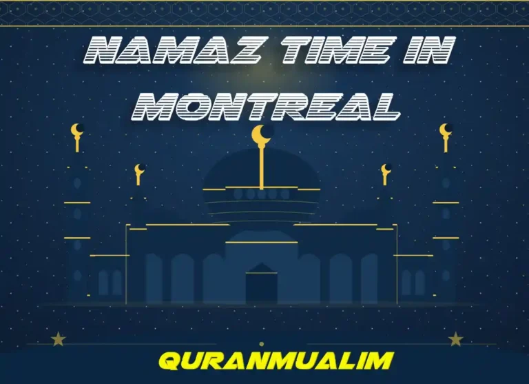 Namaz Time in Montreal | Prayer Times in Montreal , QC Beliefs, Dua, Faith, namaz, Namaz Time, Pillar of Islam, prayer, Salat