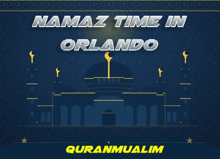 Namaz Time in Orlando | Orlando (FL) Prayer Times , Beliefs, Dua, Faith, namaz, Namaz Time, Pillar of Islam, prayer, Salat