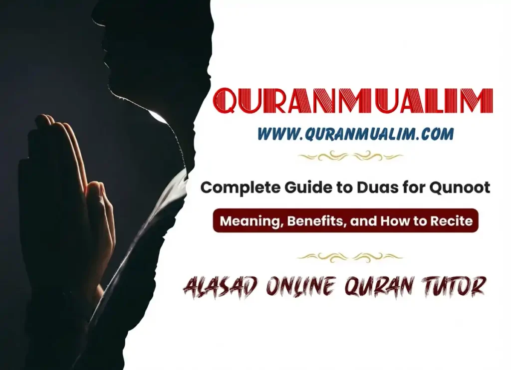 Qunoot: What It Means and Why It Matters in Prayer, Dua, Muslim Praying, Namaz, Pillar of Islam, Prayer Times, Salat, Witr, Dua e Qunoot