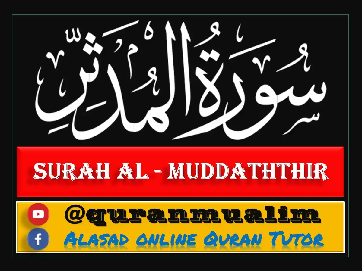 Surah Al-Muddaththir Transliteration and Benefits, Holy Quran PDF, Quran, Quran Download, Quran Juz, Quran Surahs
