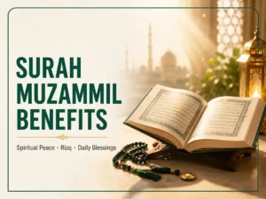 Surah Muzammil Benefits: Summary & Meaning, Holy Quran PDF, Quran, Quran Download, Quran Juz, Quran Surahs, Surah Muzammil