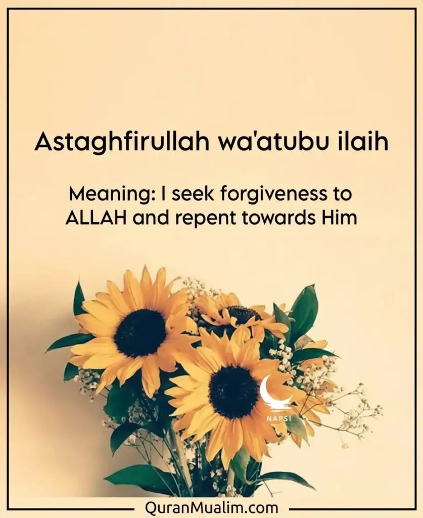 Astaghfirullah Wa Atubu Ilaih - Powerful Astighfar Zikr, Azkar, Beautiful Dua, Dua, Dua in Arabic, Prayer, Quranic Duain, Supplications